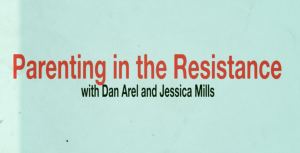 Parenting in the Resistance (Large)