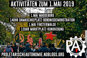 May 1st, 2019 event poster for Proletarische Autonomie, listing rallies in Magdeburg and Finsterwalde.