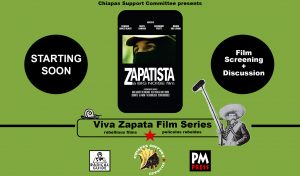 Zapatista film series poster: "Zapatista a BIG NOISE film," rebellious films.