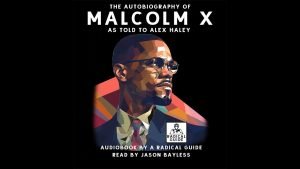 The Autobiography of Malcolm X audiobook cover art featuring Malcolm X in glasses and suit.