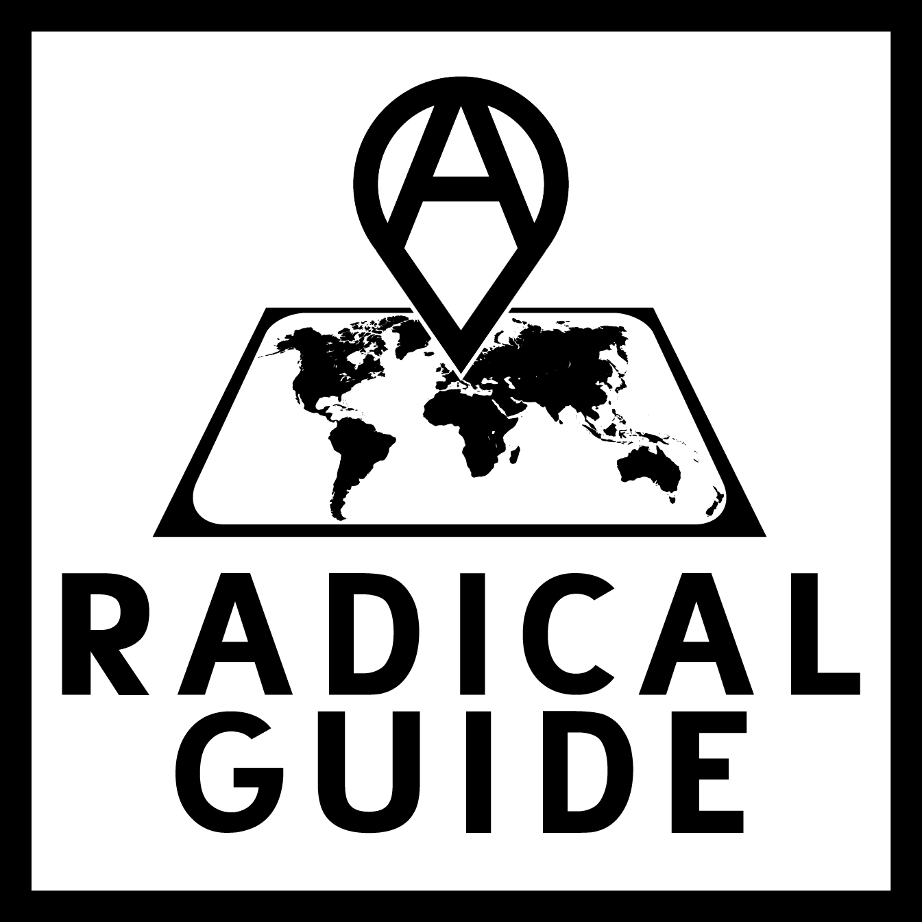 Radical Guide logo: Anarchy symbol over a world map. Text: "RADICAL GUIDE".